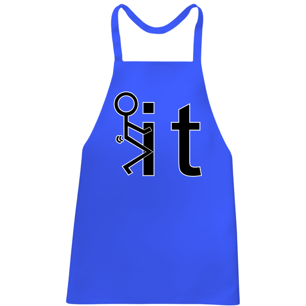 Fuck It Apron