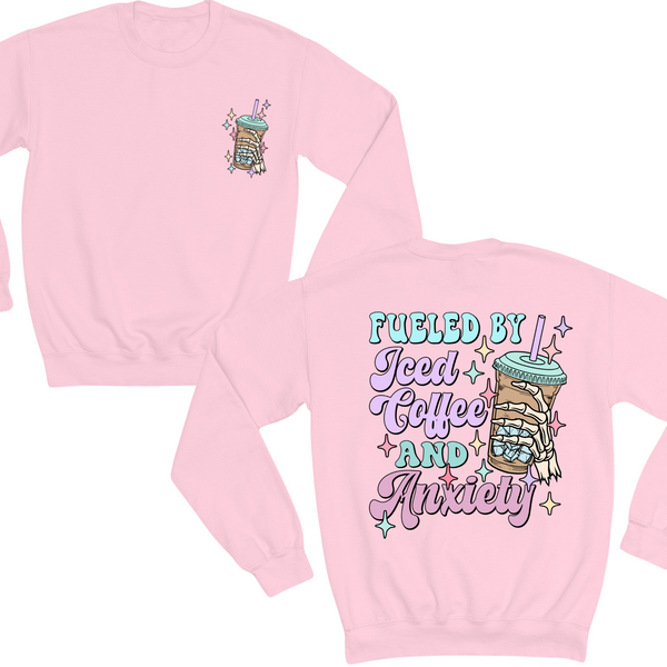 Fueled By Ice Coffee And Anxiety Crewneck Sweater