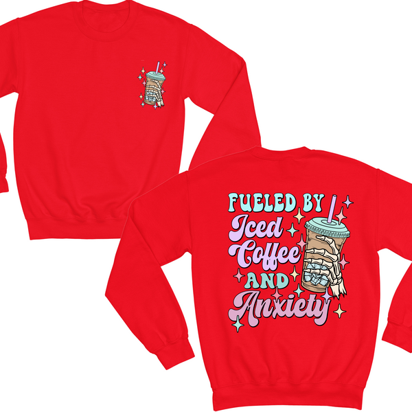 Fueled By Ice Coffee And Anxiety Crewneck Sweater