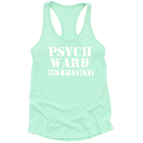 Psych Ward Out Patient Womens Tank Top