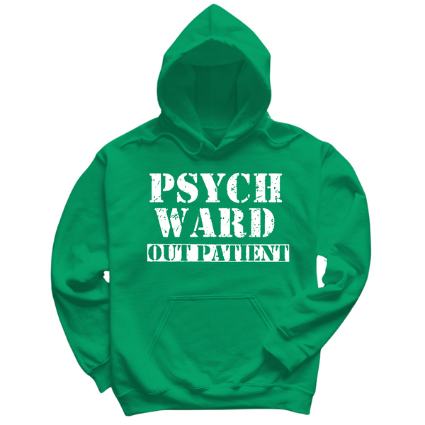 Psych Ward Out Patient Hoodie