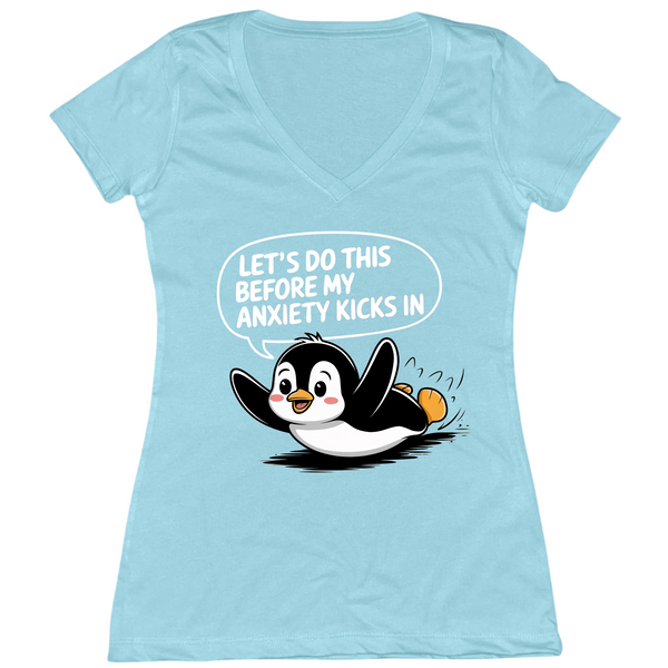 Let's Do This Before Anxiety Kicks In Womens V-Neck Tee