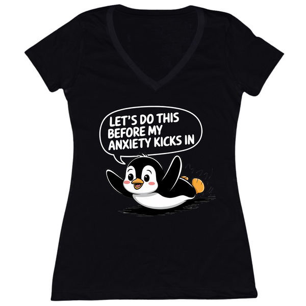 Let's Do This Before Anxiety Kicks In Womens V-Neck Tee