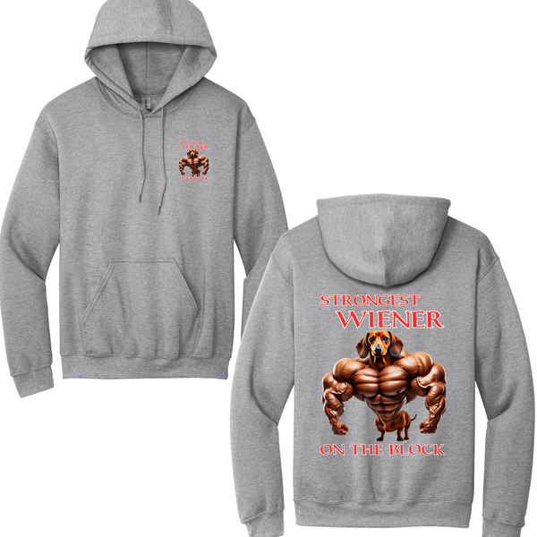 Strongest Wiener On The Block Hoodie