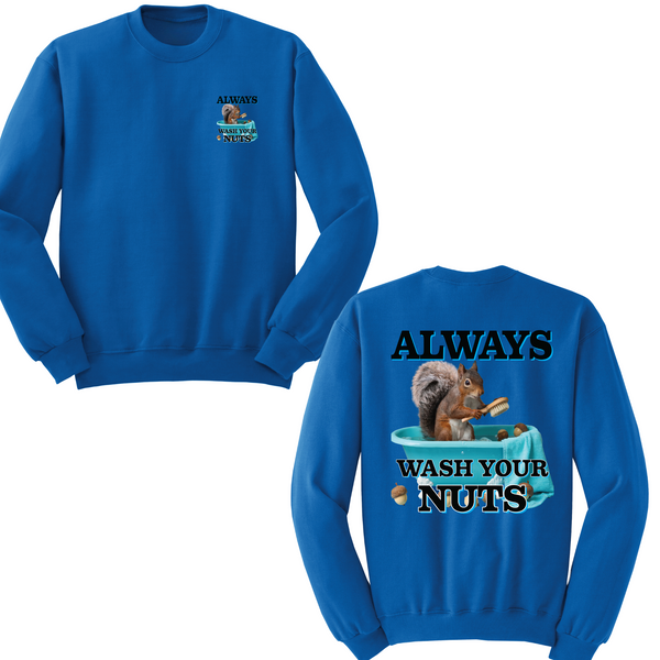Always Wash Your Nuts Crewneck Sweater