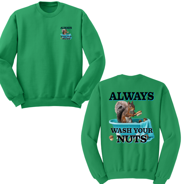 Always Wash Your Nuts Crewneck Sweater