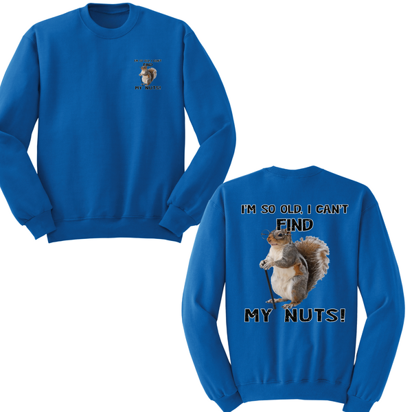 I Can't Find My Nuts Crewneck Sweater