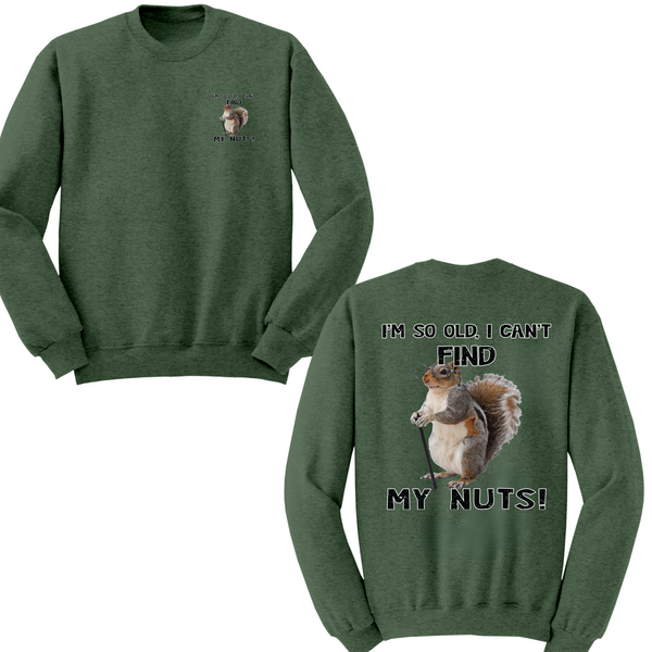 I Can't Find My Nuts Crewneck Sweater
