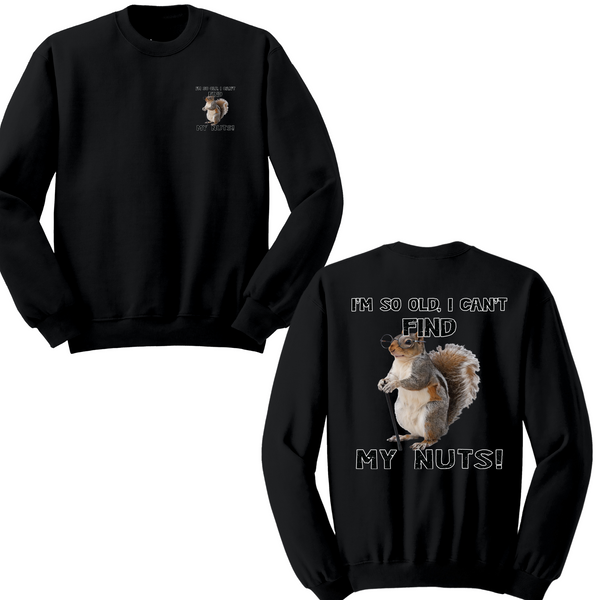 I Can't Find My Nuts Crewneck Sweater