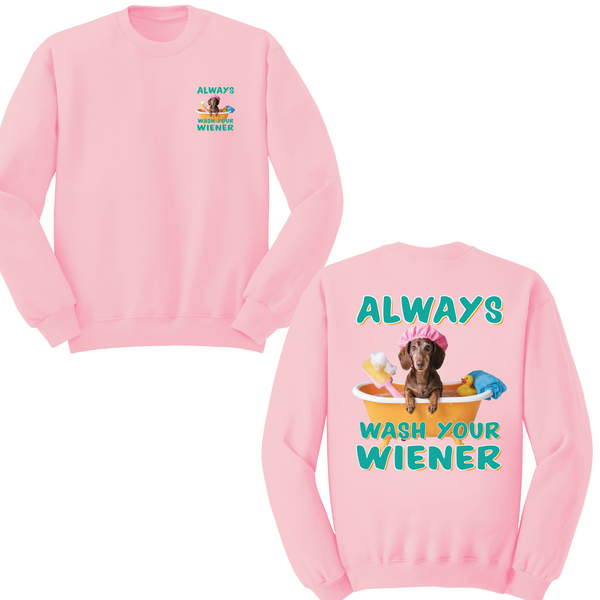 Always Wash Your Wiener Crewneck Sweater