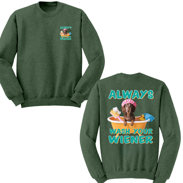 Always Wash Your Wiener Crewneck Sweater