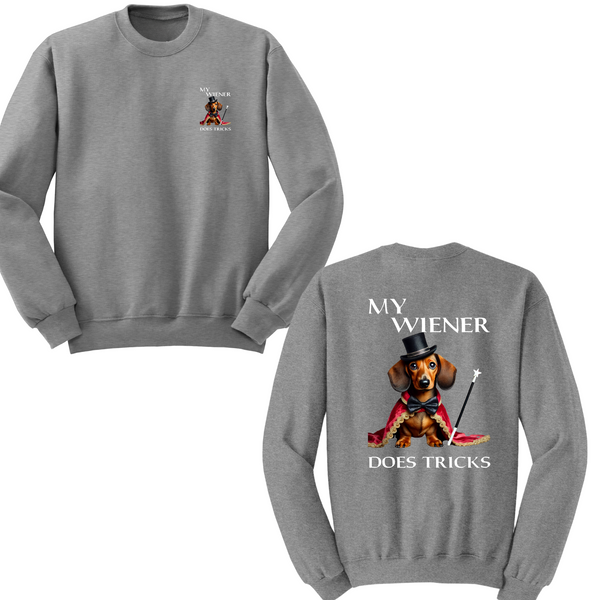 My Wiener Does Tricks Crewneck Sweater