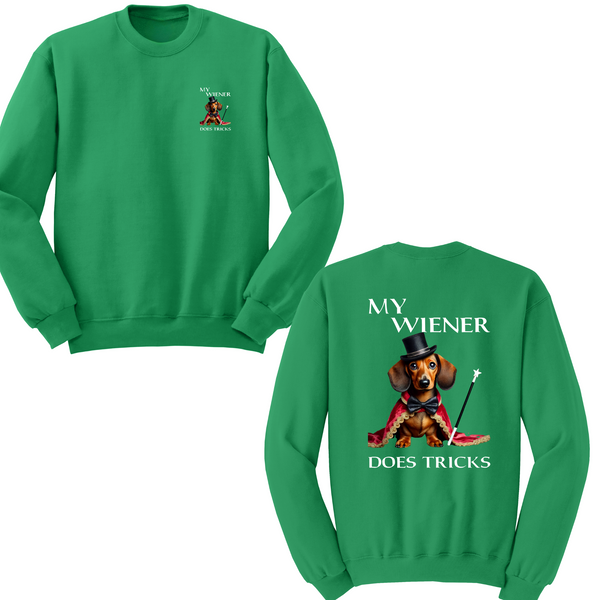 My Wiener Does Tricks Crewneck Sweater