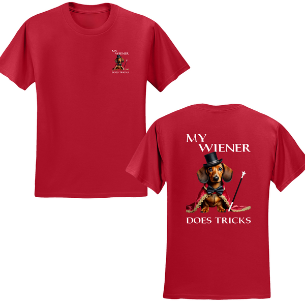 My Wiener Does Tricks T-shirt