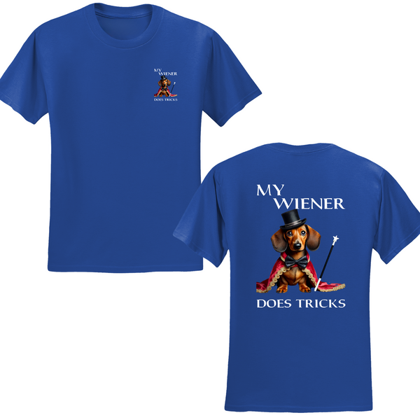 My Wiener Does Tricks T-shirt