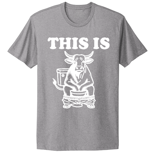 This Is Bull Shit T-shirt
