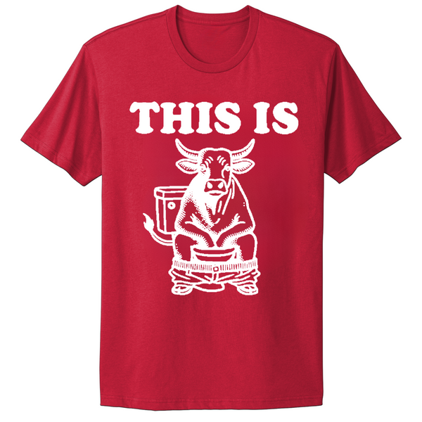 This Is Bull Shit T-shirt