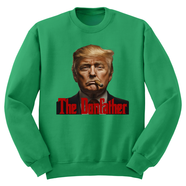 Don Father Trump MAGA Crewneck Sweater