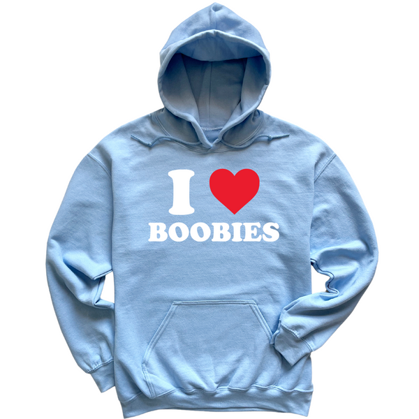 I Love Boobies Hoodie