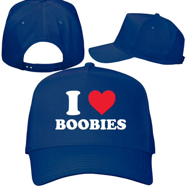 I Love Boobies Hat