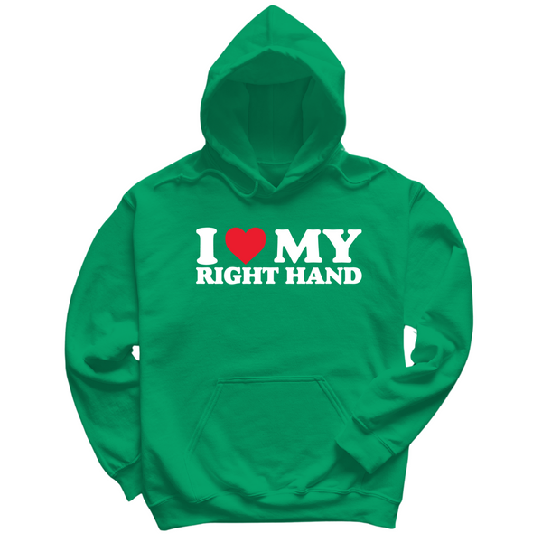 I Love My Right Hand Hoodie