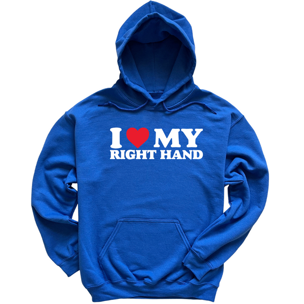 I Love My Right Hand Hoodie