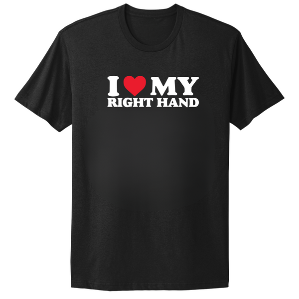 I Love My Right Hand T-shirt