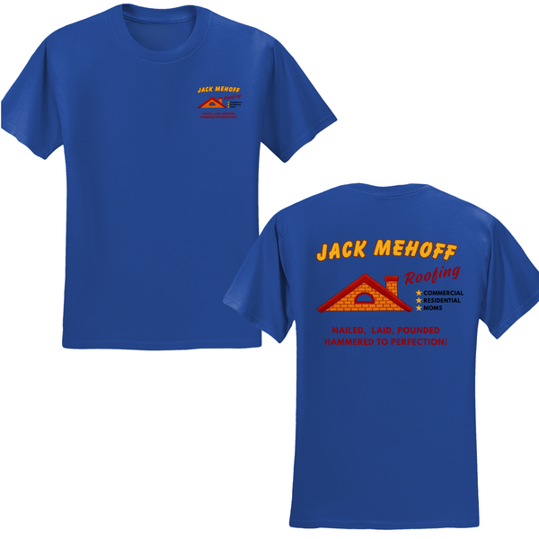 Jack Mehoff Roofing T-shirt