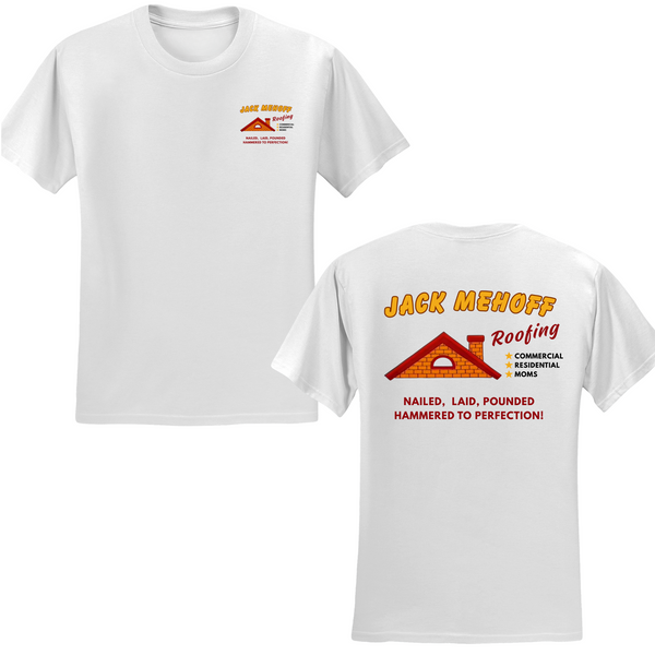 Jack Mehoff Roofing T-shirt