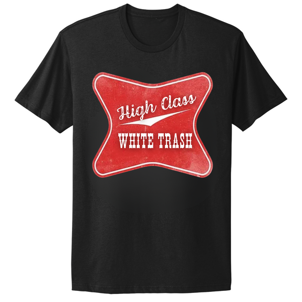 High Class White Trash T-shirt