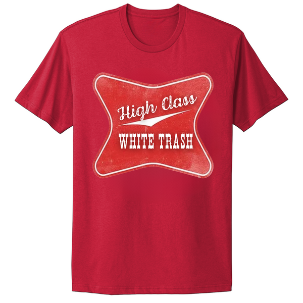 High Class White Trash T-shirt