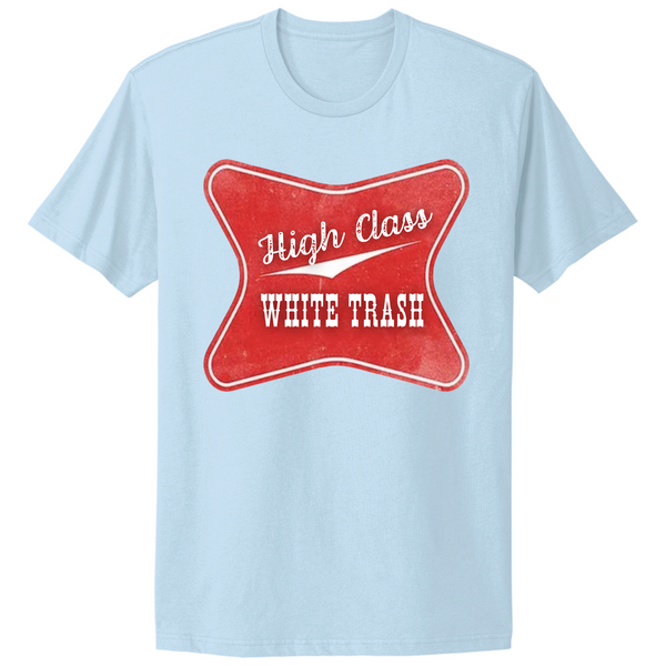 High Class White Trash T-shirt
