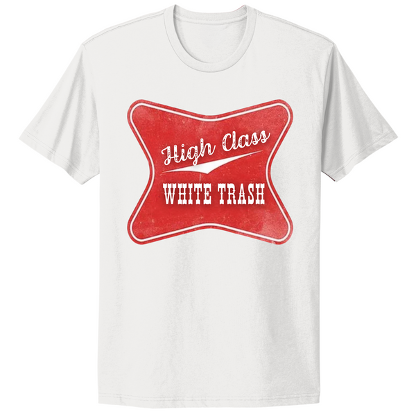 High Class White Trash T-shirt