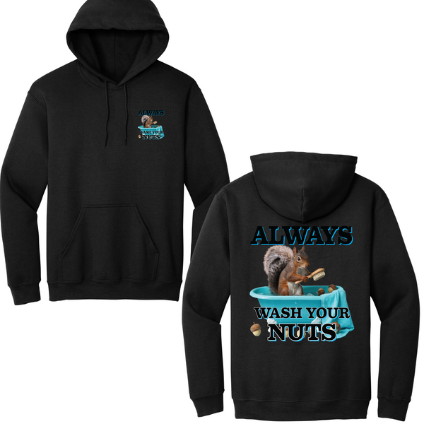 Always Wash Your Nuts Hoodie