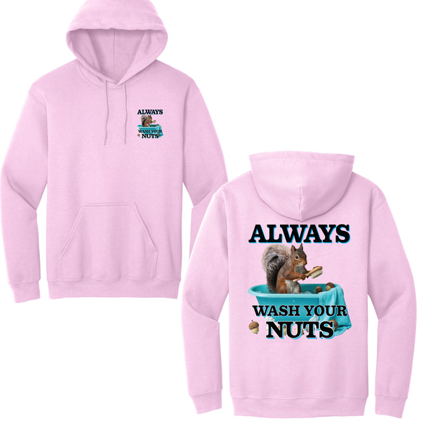 Always Wash Your Nuts Hoodie
