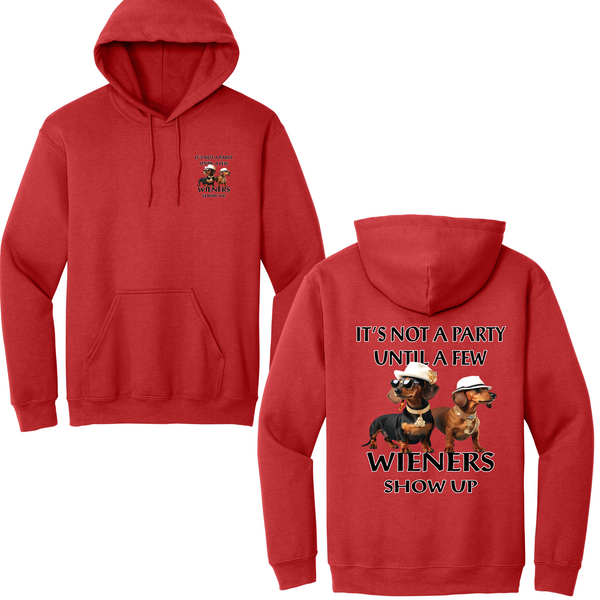 Not A Party Until Wieners Show Up Hoodie
