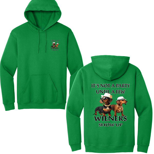 Not A Party Until Wieners Show Up Hoodie