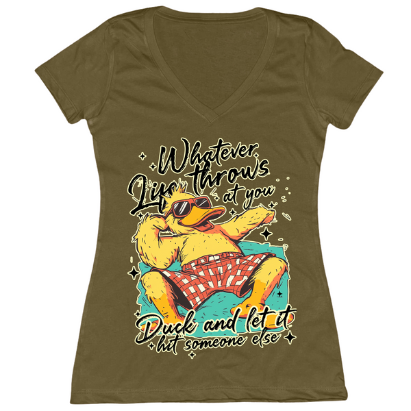 Duck And Let It Hit Someone Else Womens Vneck