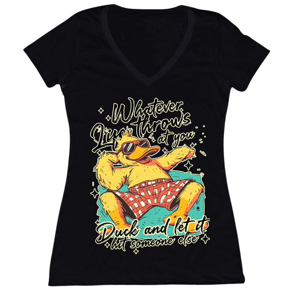 Duck And Let It Hit Someone Else Womens Vneck