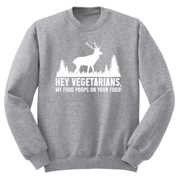 My Food Poops On Your Food Crewneck Sweater