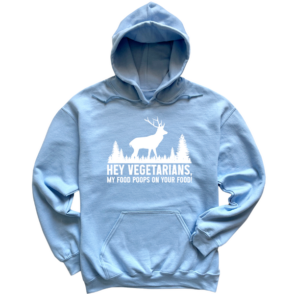 My Food Poops On Your Food Hoodie
