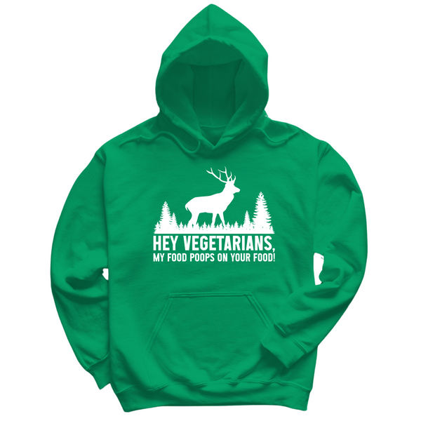 My Food Poops On Your Food Hoodie