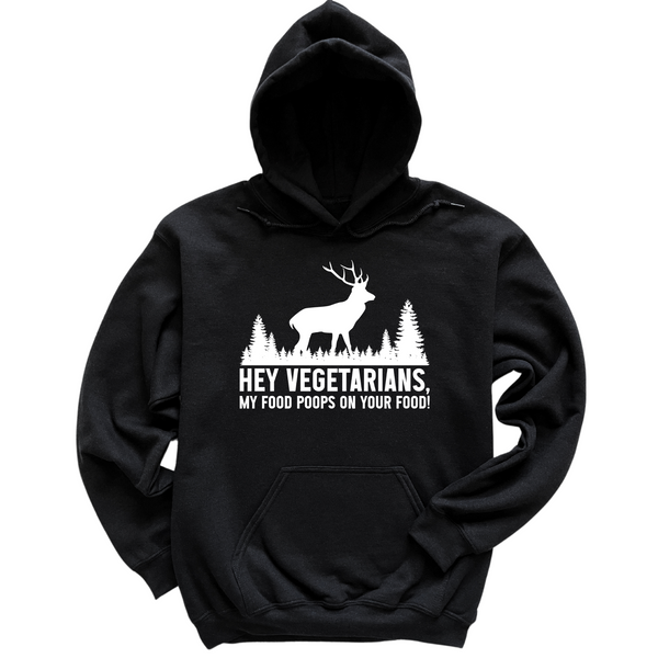 My Food Poops On Your Food Hoodie