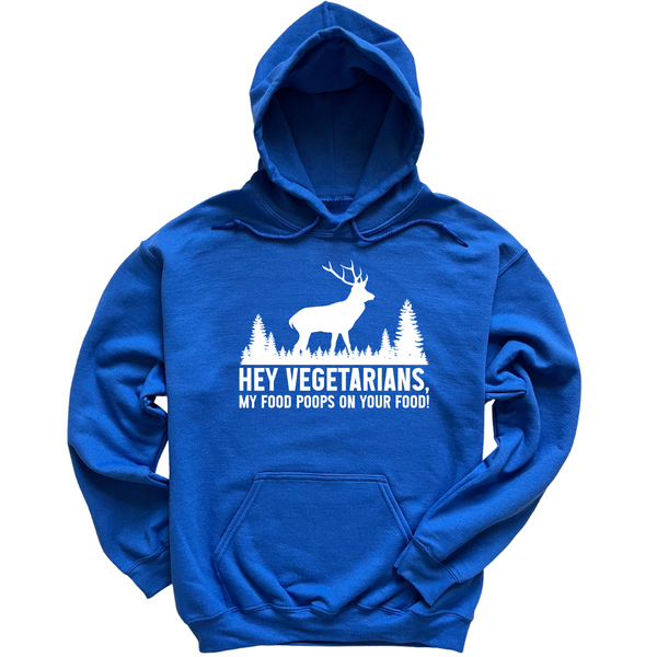 My Food Poops On Your Food Hoodie