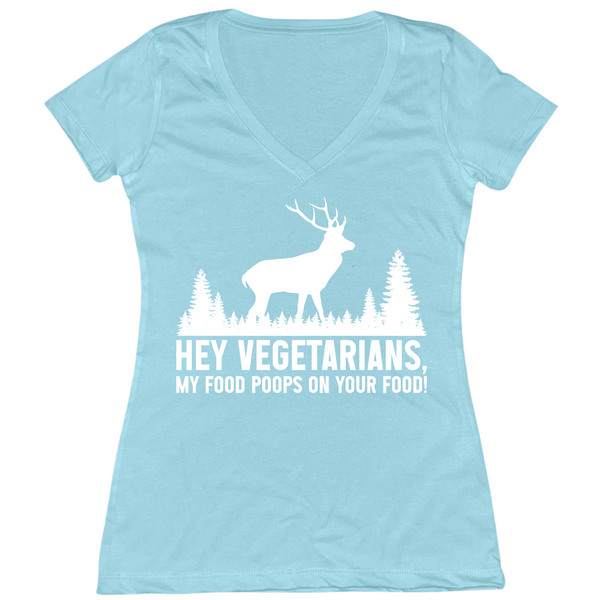 My Food Poops On Your Food Womens V-Neck Tee